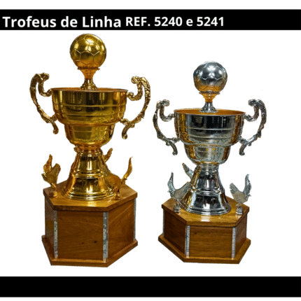 Troféus Linha REF. 5240 e 5241